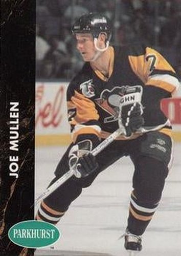 #141 Joe Mullen - Pittsburgh Penguins - 1991-92 Parkhurst Hockey