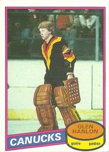 #141 Glen Hanlon - Vancouver Canucks - 1980-81 O-Pee-Chee Hockey