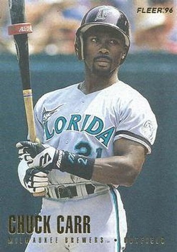 #142 Chuck Carr - Milwaukee Brewers - 1996 Fleer Baseball