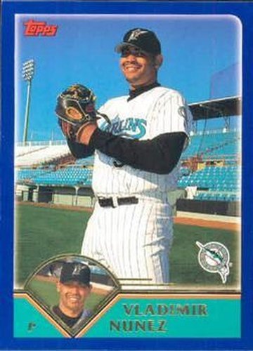 #142 Vladimir Nunez - Florida Marlins - 2003 Topps Baseball