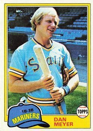 #143 Dan Meyer - Seattle Mariners - 1981 Topps Baseball