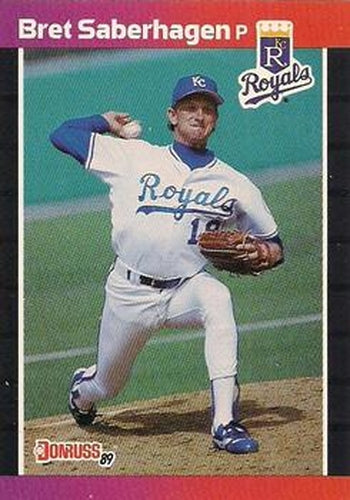#144 Bret Saberhagen - Kansas City Royals - 1989 Donruss Baseball