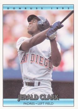 #144 Jerald Clark - San Diego Padres - 1992 Donruss Baseball