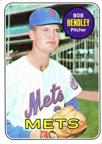 #144 Bob Hendley - New York Mets - 1969 Topps Baseball