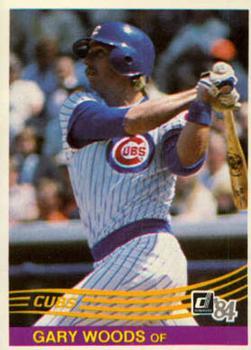 #144 Gary Woods - Chicago Cubs - 1984 Donruss Baseball