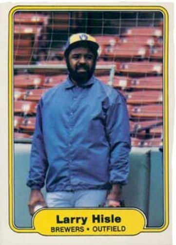 #144 Larry Hisle - Milwaukee Brewers - 1982 Fleer Baseball