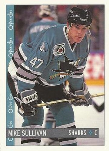 #144 Mike Sullivan - San Jose Sharks - 1992-93 O-Pee-Chee Hockey