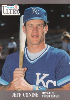 #145 Jeff Conine - Kansas City Royals - 1991 Ultra Baseball