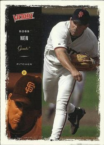 #145 Robb Nen - San Francisco Giants - 2000 Upper Deck Victory Baseball