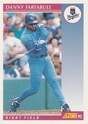 #145 Danny Tartabull - Kansas City Royals - 1992 Score Baseball