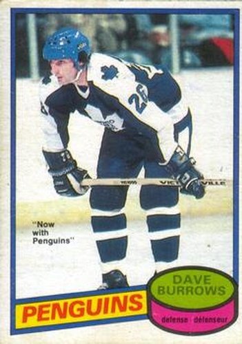 #147 Dave Burrows - Pittsburgh Penguins - 1980-81 O-Pee-Chee Hockey