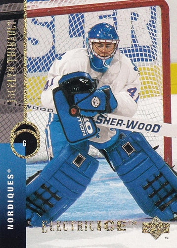 #147 Jocelyn Thibault - Quebec Nordiques - 1994-95 Upper Deck Hockey - Electric Ice