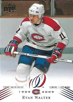 #147 Ryan Walter - Montreal Canadiens - 2008-09 Upper Deck Montreal Canadiens Centennial Hockey