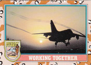 #147 Working Together - 1991 Topps Desert Storm