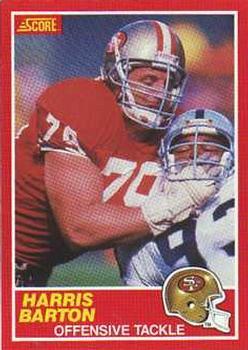 #148 Harris Barton - San Francisco 49ers - 1989 Score Football