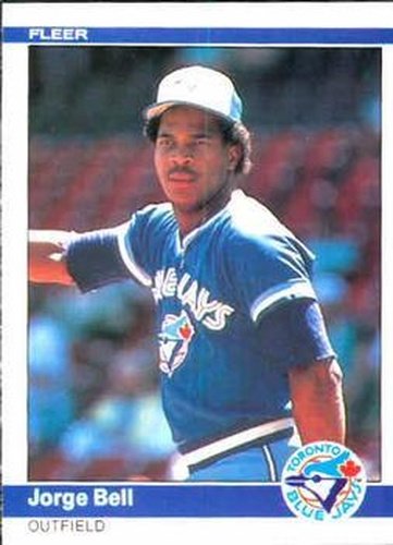 #148 Jorge Bell - Toronto Blue Jays - 1984 Fleer Baseball