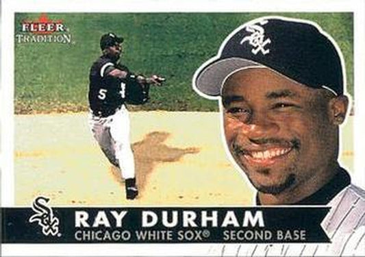 #148 Ray Durham - Chicago White Sox - 2001 Fleer Tradition Baseball
