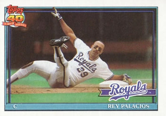 #148 Rey Palacios - Kansas City Royals - 1991 Topps Baseball