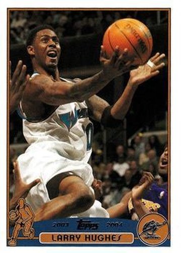 #149 Larry Hughes - Washington Wizards - 2003-04 Topps Basketball