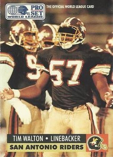 #149 Tim Walton - San Antonio Riders - 1991 Pro Set WLAF Football