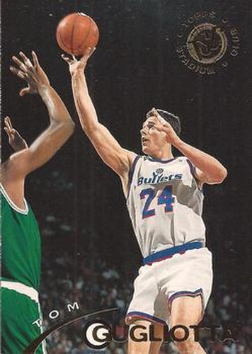#149 Tom Gugliotta - Washington Bullets - 1994-95 Stadium Club Basketball