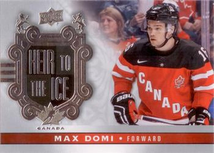 #149 Max Domi - Canada - 2017-18 Upper Deck Canadian Tire Team Canada Hockey