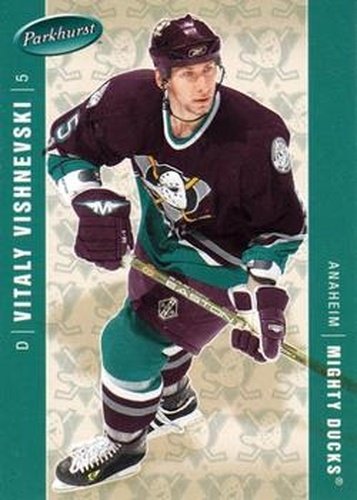 #14 Vitaly Vishnevski - Anaheim Mighty Ducks - 2005-06 Parkhurst Hockey