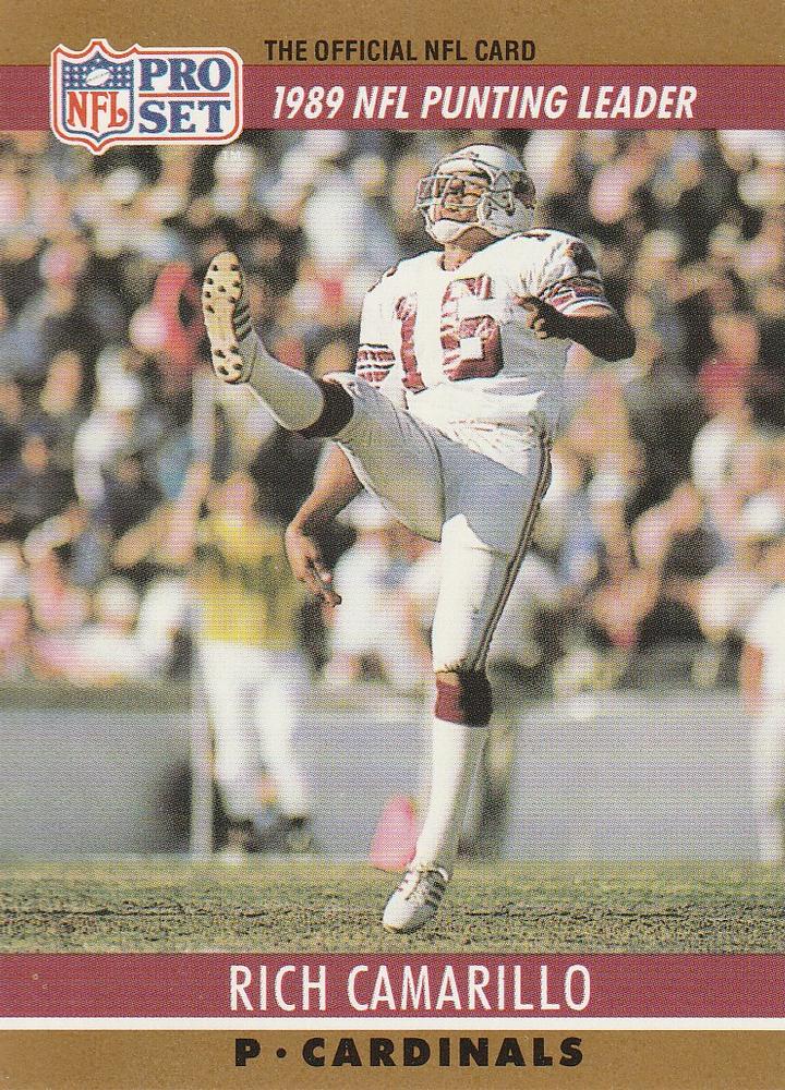 #14 Rich Camarillo - Phoenix Cardinals - 1990 Pro Set Football