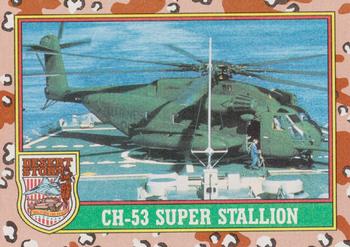 #14 CH-53 Super Stallion - 1991 Topps Desert Storm