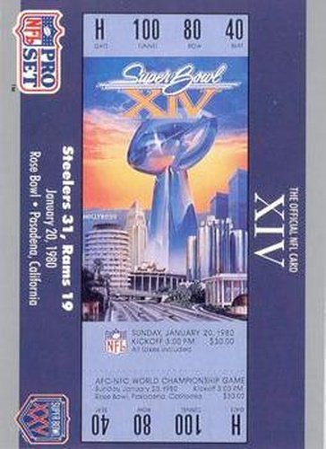 #14 SB XIV Ticket - Pittsburgh Steelers / Los Angeles Rams - 1990-91 Pro Set Super Bowl XXV Silver Anniversary Football