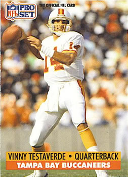 #314 Vinny Testaverde - Tampa Bay Buccaneers - 1991 Pro Set Football