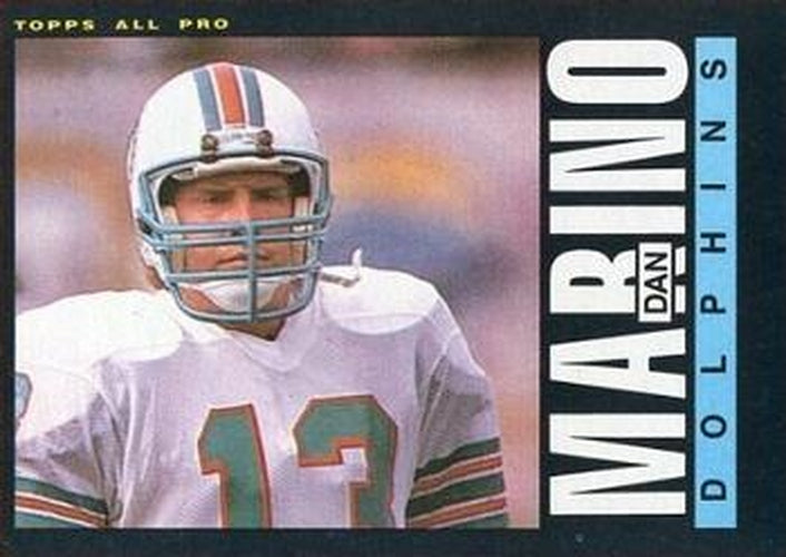 #314 Dan Marino - Miami Dolphins - 1985 Topps Football