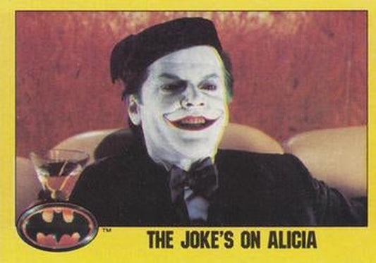 #214 The Joke's on Alicia - 1989 Topps Batman