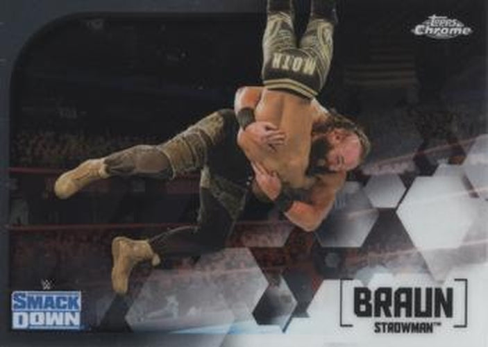 #14 Braun Strowman - 2020 Topps WWE Chrome Wrestling