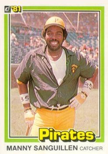 #14 Manny Sanguillen - Pittsburgh Pirates - 1981 Donruss Baseball
