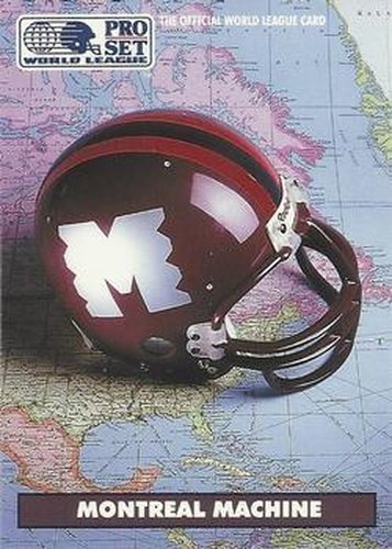 #14 Montreal Machine - Montreal Machine - 1991 Pro Set WLAF Football