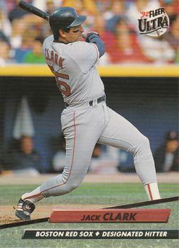 #14 Jack Clark - Boston Red Sox - 1992 Ultra Baseball