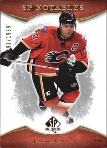 #150 Jarome Iginla - Calgary Flames - 2007-08 SP Authentic Hockey