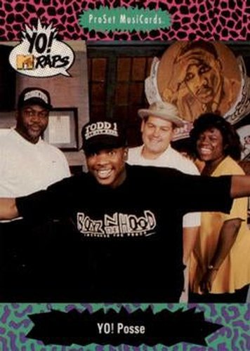 #150 YO! Posse - 1991 Pro Set Yo! MTV Raps