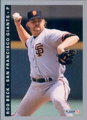 #150 Rod Beck - San Francisco Giants - 1993 Fleer Baseball