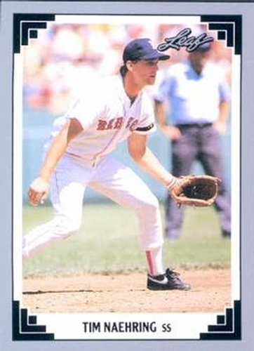 #150 Tim Naehring - Boston Red Sox - 1991 Leaf Baseball