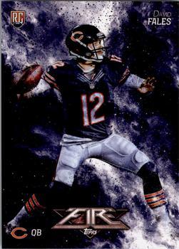 #150 David Fales - Chicago Bears - 2014 Topps Fire Football