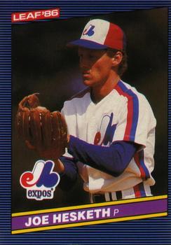 #150 Joe Hesketh - Montreal Expos - 1986 Leaf Baseball