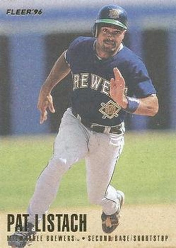 #150 Pat Listach - Milwaukee Brewers - 1996 Fleer Baseball