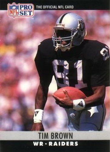 #150 Tim Brown - Los Angeles Raiders - 1990 Pro Set Football