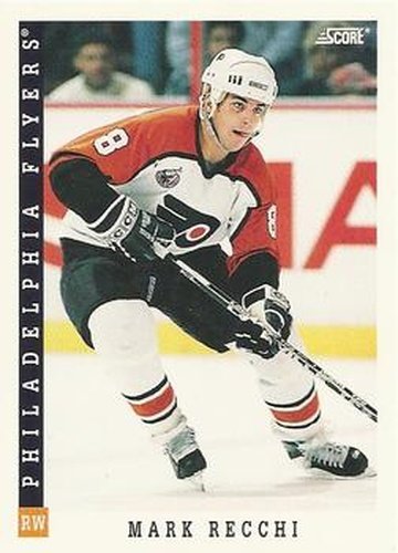 #150 Mark Recchi - Philadelphia Flyers - 1993-94 Score Canadian Hockey