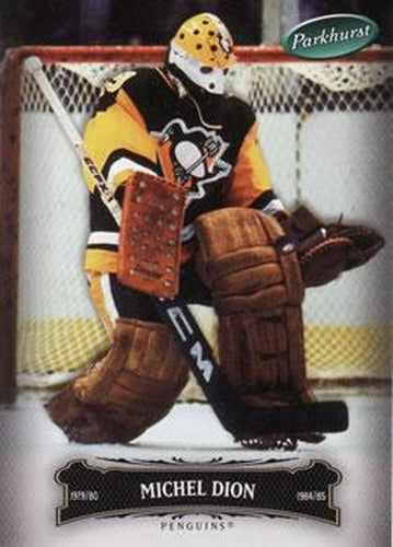 #151 Michel Dion - Pittsburgh Penguins - 2006-07 Parkhurst Hockey