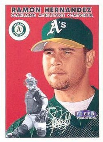 #151 Ramon Hernandez - Oakland Athletics - 2000 Fleer Tradition Baseball