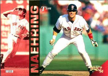 #151 Tim Naehring - Boston Red Sox - 1994 Select Baseball