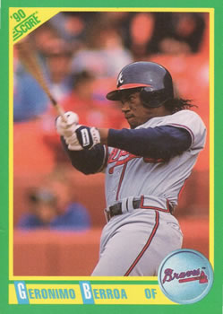 #151 Geronimo Berroa - Atlanta Braves - 1990 Score Baseball